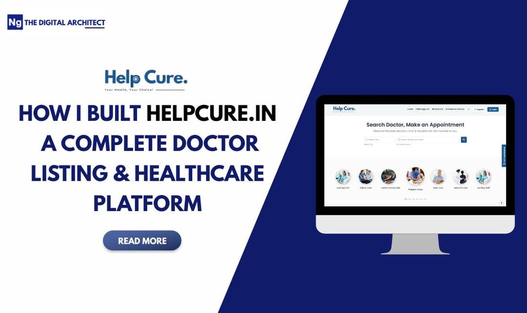 Helpcure.in – Doctor Listing, Appointments & Healthcare Services Platform