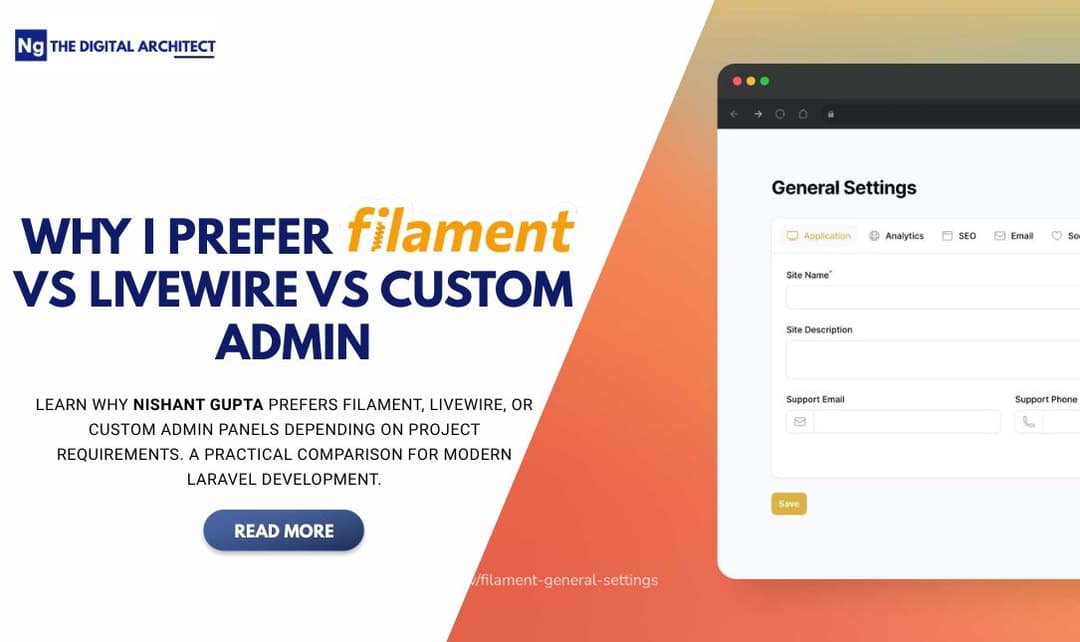 Why I Prefer Filament vs Livewire vs Custom Admin