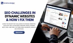 SEO Challenges in Dynamic Websites & How I Fix Them